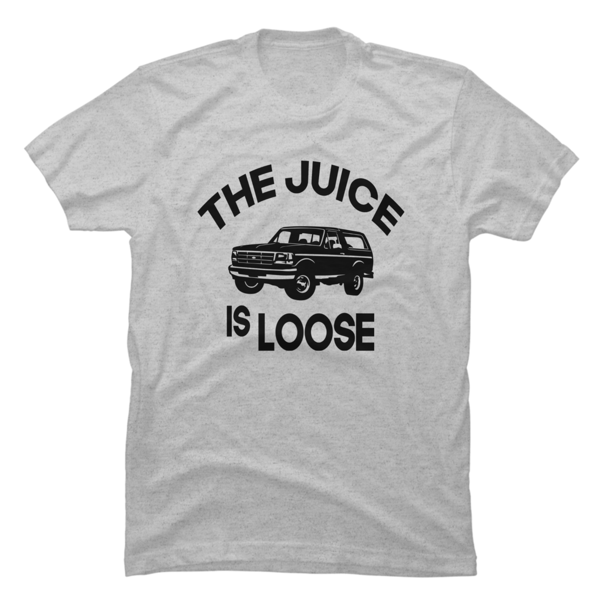 the juice is loose t-shirt the juice is loose t-shirt